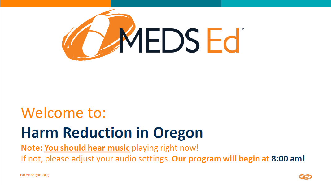 Harm reduction in Oregon MEDS Ed
